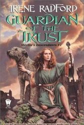 Cover Art for 9780886779955, Guardian of the Trust by Irene Radford