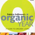 Cover Art for 9780563551454, Patricia Gallimore's Organic Year by Patricia Gallimore