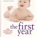 Cover Art for 9781849831659, What to Expect: the First Year by Heidi Murkoff