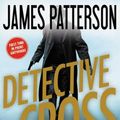 Cover Art for 9780316469760, Detective CrossBookshots by James Patterson