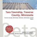Cover Art for 9786136063935, Tara Township, Traverse County, Minnesota by Lambert M Surhone, Mariam T Tennoe, Susan F Henssonow