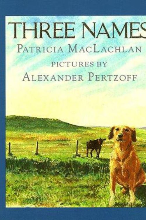 Cover Art for 9780064433600, Three Names by Patricia MacLachlan