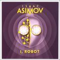 Cover Art for 9780008305918, I, Robot by Isaac Asimov
