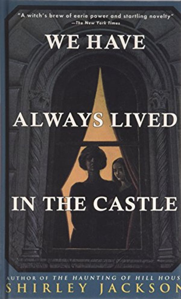 Cover Art for 9781435262225, We Have Always Lived in the Castle by Shirley Jackson