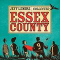 Cover Art for 0787721877561, The Complete Essex County by Jeff Lemire