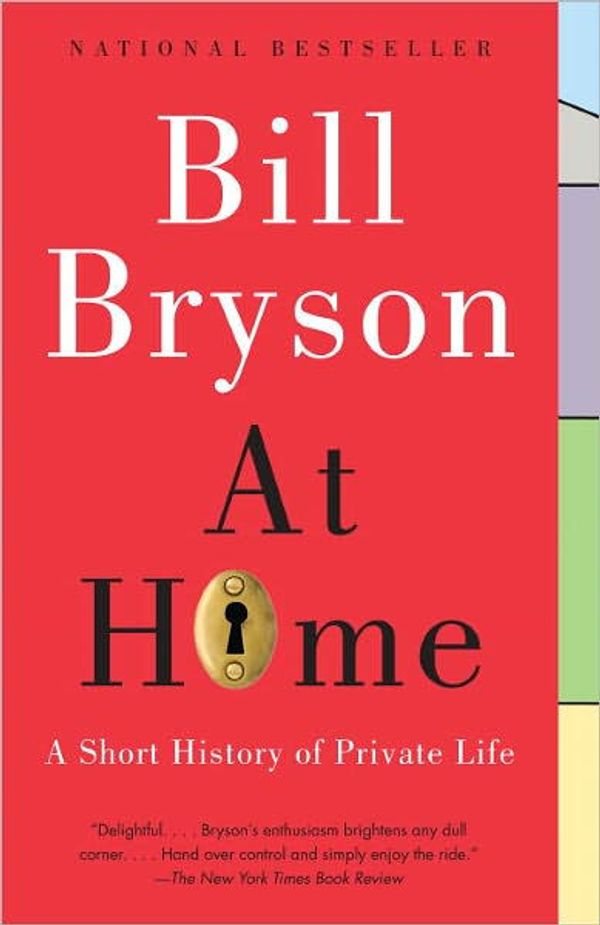 Cover Art for 9781616572471, At Home: A Short History of Private Life [With Earbuds] (Playaway Adult Nonfiction) by Bill Bryson