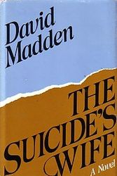 Cover Art for 9780672524929, The Suicide's Wife: A Novel by David Madden