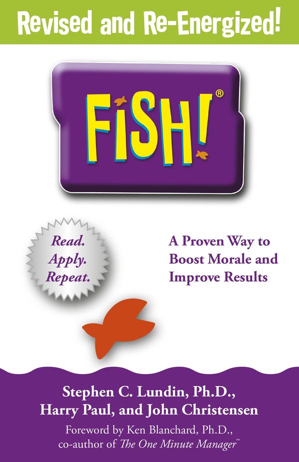Cover Art for 9781444792805, Fish!: A remarkable way to boost morale and improve results by Stephen C. Lundin