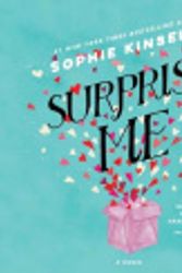 Cover Art for 9780525531784, Surprise Me: A Novel by Sophia Bennett, Jayne Entwistle