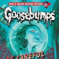 Cover Art for 9781760159993, Goosebumps Classic#7 Be Careful What You Wish For by R Stine