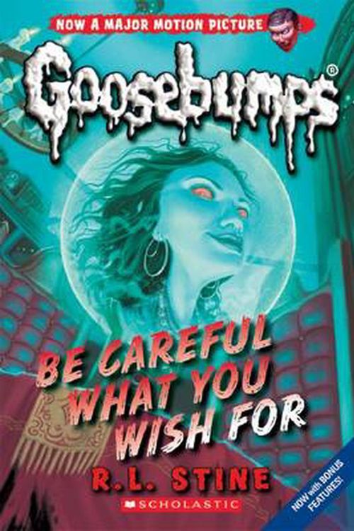 Cover Art for 9781760159993, Goosebumps Classic#7 Be Careful What You Wish For by R Stine