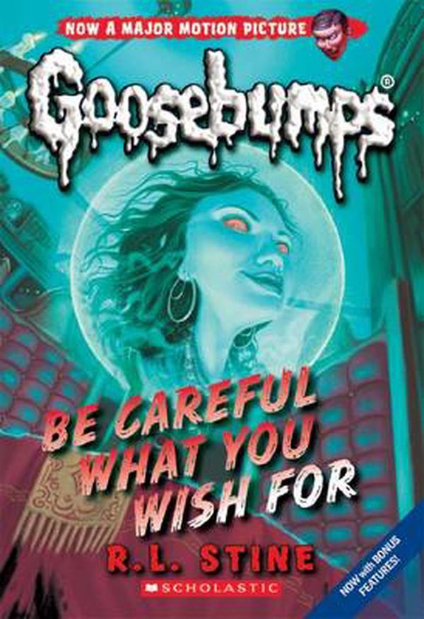 Cover Art for 9781760159993, Goosebumps Classic#7 Be Careful What You Wish For by R Stine