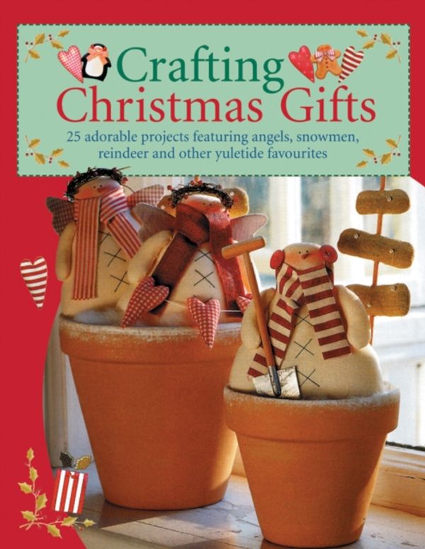 Cover Art for 9780715325506, Crafting Christmas Gifts by Tone Finnanger
