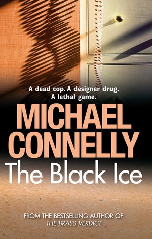 Cover Art for 9781742371610, The Black Ice by Michael Connelly