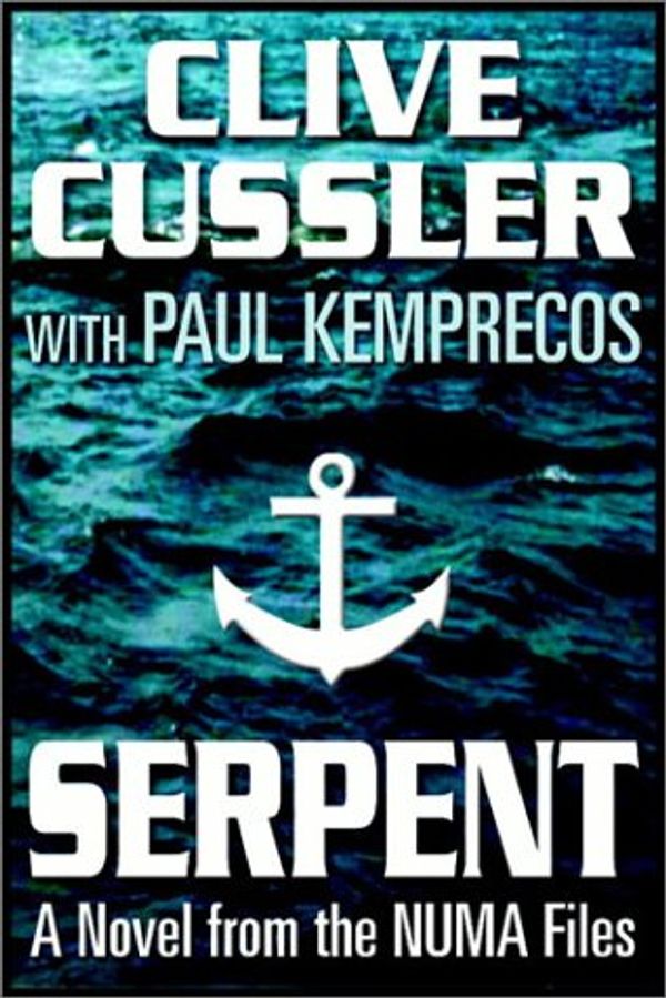 Cover Art for 9780736661928, Serpent by Clive/Kemprecos Cussler