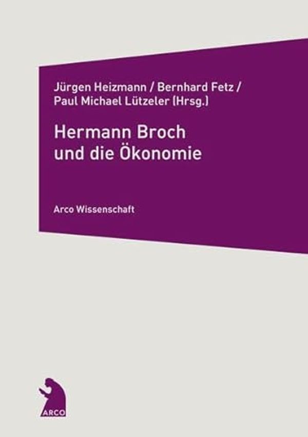Cover Art for 9783938375747, Hermann Broch und die Ökonomie by Unknown