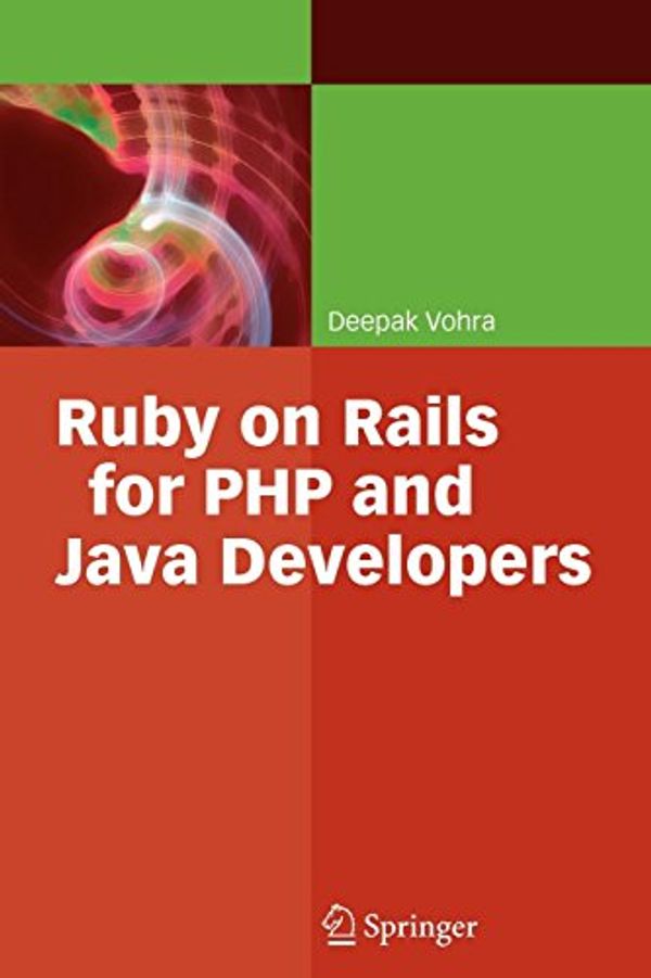 Cover Art for 9783540731443, Ruby on Rails for PHP and Java Developers by Deepak Vohra