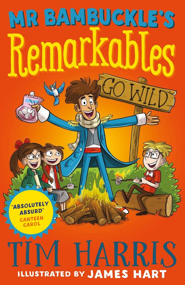 Cover Art for 9781761042676, Mr Bambuckle's Remarkables Go Wild by Tim Harris