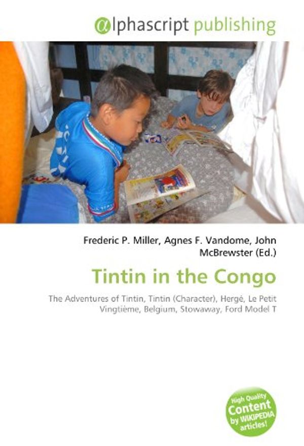 Cover Art for 9786133807648, Tintin in the Congo by Frederic P. Miller