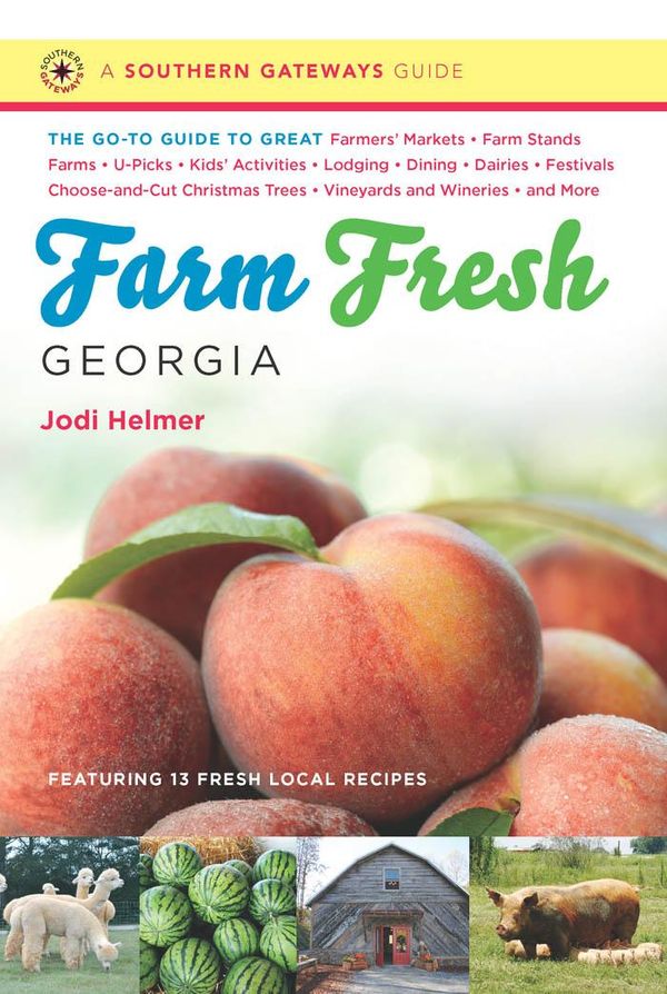Cover Art for 9781469611587, Farm Fresh Georgia by Jodi Helmer