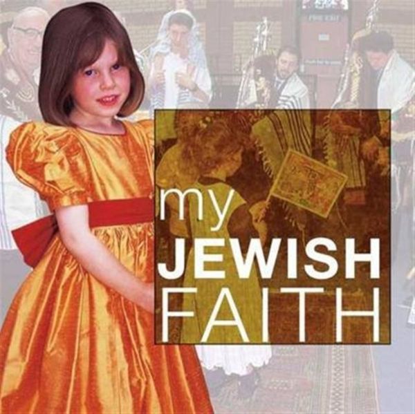 Cover Art for 9781842347409, My Jewish FaithOur Faith by Ann Clark