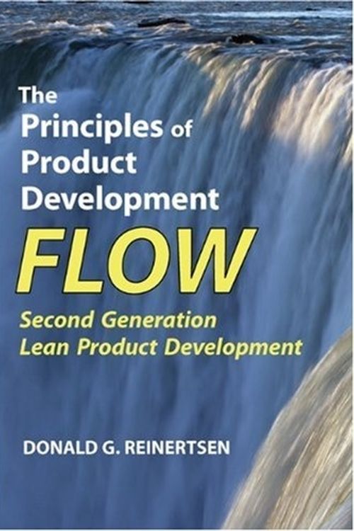 Cover Art for 9781935401001, The Principles of Product Development Flow by Donald G. Reinertsen