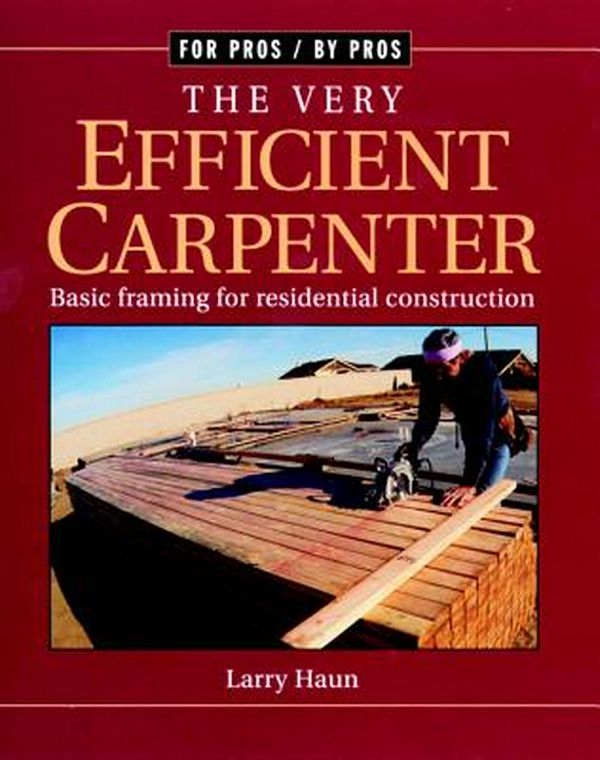 Cover Art for 9781561583263, Very Efficient Carpenter by Larry Haun