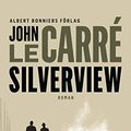 Cover Art for 9789100195816, Silverview by John le Carré