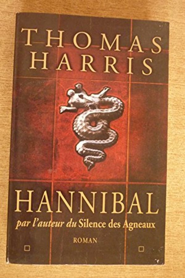 Cover Art for 9782702851166, Hannibal by Thomas Harris