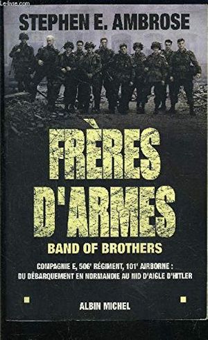 Cover Art for 9780606251365, Band of Brothers by Professor Stephen E Ambrose