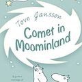 Cover Art for B01K3KQP6Y, Comet In Moominland (Puffin Books) by Tove Jansson (2003-01-28) by Tove Jansson