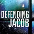 Cover Art for 9781455113552, Defending Jacob by William Landay