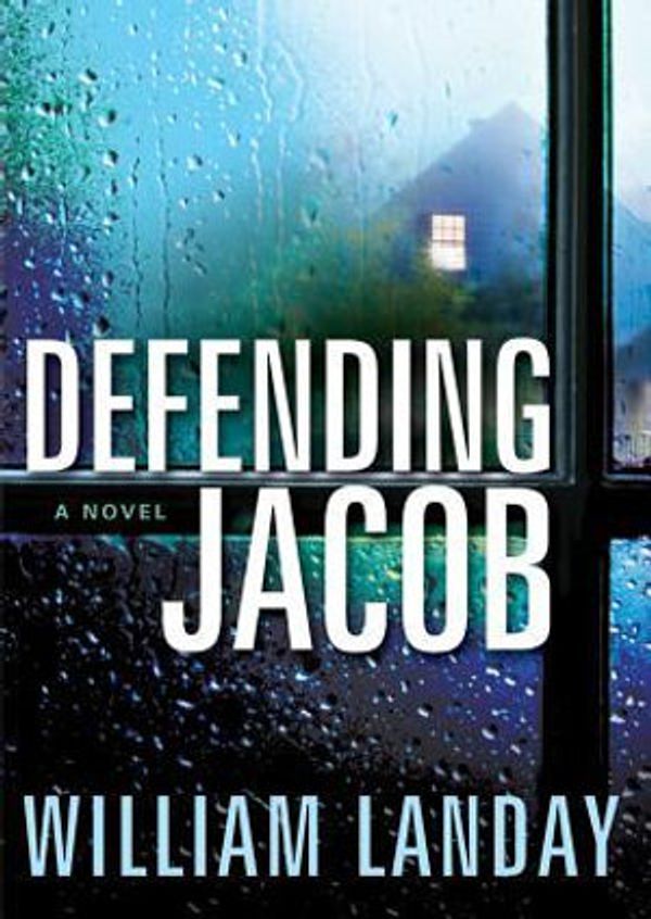 Cover Art for 9781455113552, Defending Jacob by William Landay