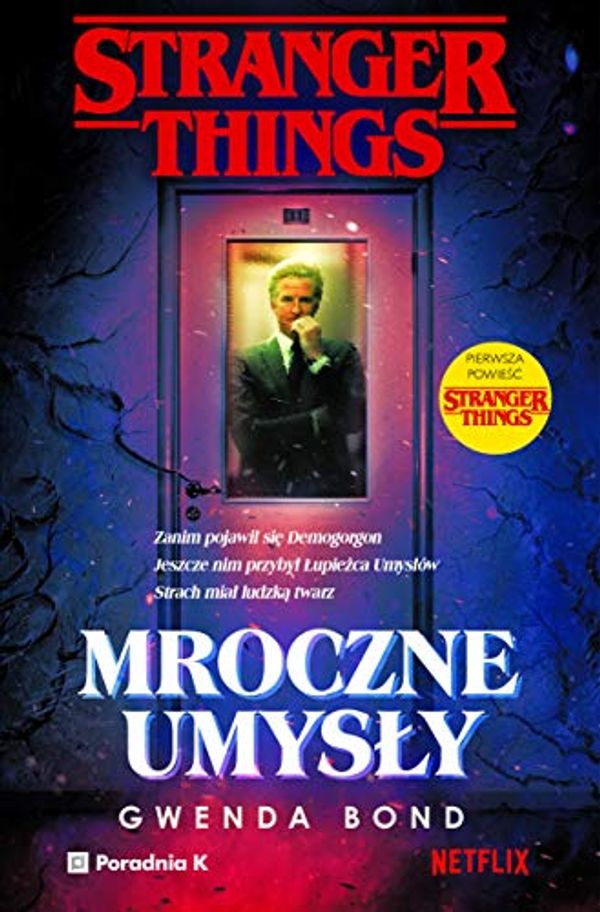 Cover Art for 9788366005419, Stranger Things. Mroczne umysly by Gwenda Bond