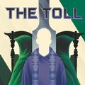Cover Art for 9781406390131, The Toll by Neal Shusterman