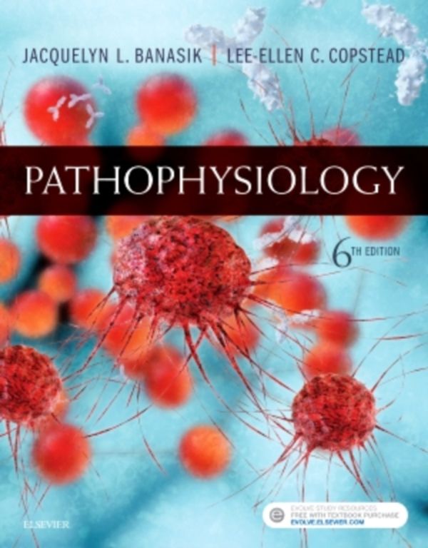 Cover Art for 9780323354813, Pathophysiology 6e by Banasik PhD ARNP, Jacquelyn L.