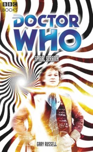 Cover Art for 9780563486268, "Doctor Who", Spiral Scratch: Future Nostalgia by Gary Russell