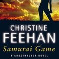 Cover Art for 9781405512534, Samurai Game: Number 10 in series by Christine Feehan