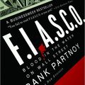 Cover Art for 9780393336818, F.I.A.S.C.O. by Frank Partnoy