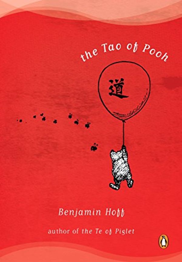 Cover Art for 8601400212387, The Tao of Pooh by Benjamin Hoff