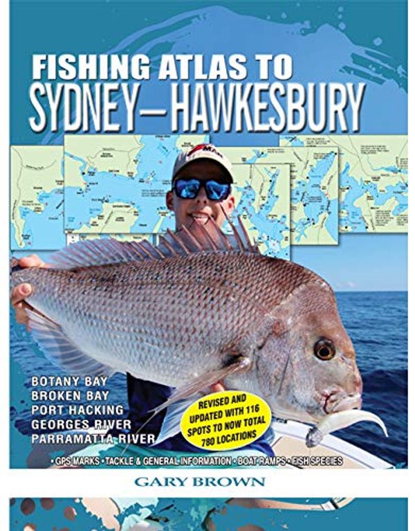 Cover Art for 9781865133751, Fishing Guide to Sydney - Hawkesbury by Gary Brown