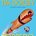 Cover Art for 9780060585600, Torpedo Juice by Tim Dorsey