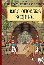 Cover Art for 9781405240734, King Ottokar's Sceptre by Herge