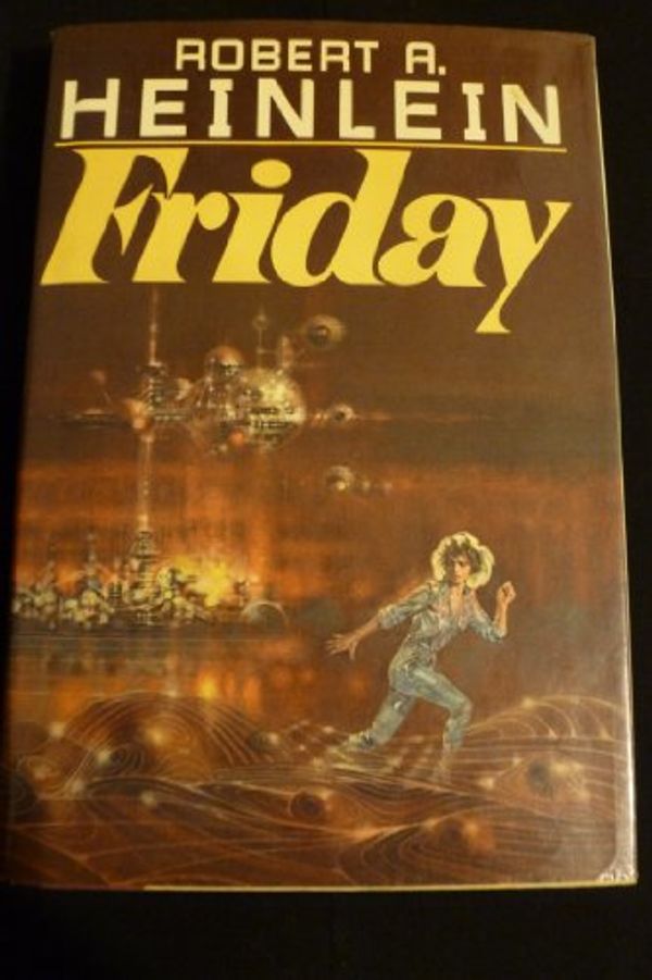 Cover Art for 9780030615535, Friday by Robert A. Heinlein