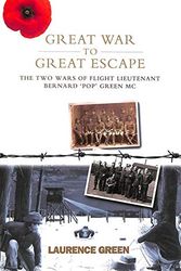 Cover Art for 9780956269638, Great War to Great Escape by Laurence Green