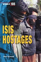 Cover Art for 9780766095854, Isis HostagesCrimes of Isis by Chris Townsend