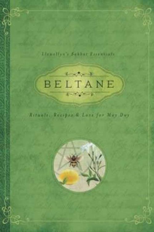 Cover Art for 9780738741932, Beltane: Rituals, Recipes, and Lore for May Day (Llewellyn's Sabbat Essentials) by Melanie Marquis