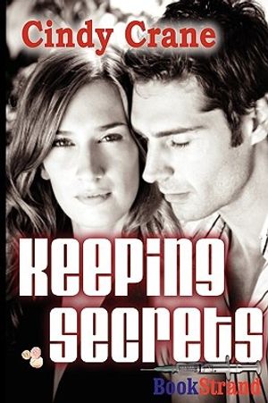 Cover Art for 9781606010235, Keeping Secrets by Cindy Crane