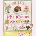 Cover Art for 9780733335655, The Tales of Mrs Mancini by Natalie Jane Prior