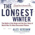 Cover Art for 9780306814402, The Longest Winter by Alex Kershaw